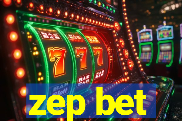 zep bet